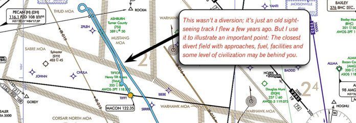 This wasn’t a diversion; it’s just an old sightseeing track I flew a few years ago. But I use it to illustrate an important point: The closest divert field with approaches, fuel, facilities and some level of civilization may be behind you.